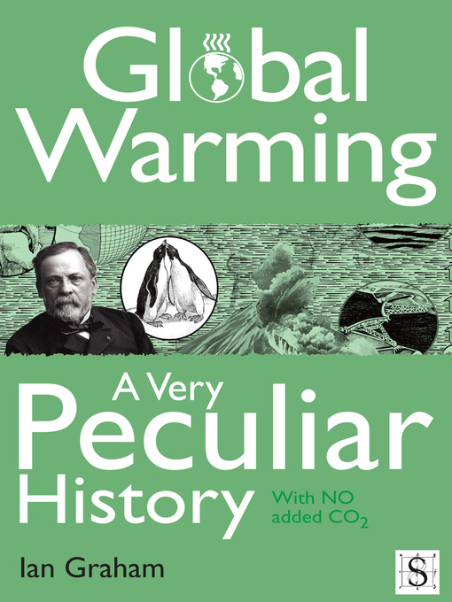 Title details for Global Warming, A Very Peculiar History by Ian Graham - Available